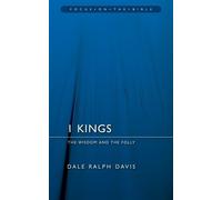 Dale Ralph Davis 1 Kings: The Wisdom And the Folly (Tascabile)