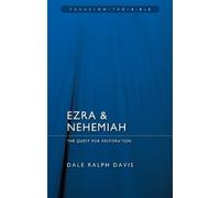 Dale Ralph Davis Ezra & Nehemiah: The Quest for Restoration (Tascabile)