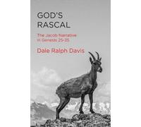 Dale Ralph Davis God's Rascal (Tascabile)
