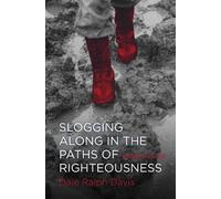 Dale Ralph Davis Slogging Along in the Paths of Righteousness (Tascabile)