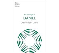 Dale Ralph Davis The Message of Daniel (Tascabile)