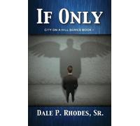 Dale Rhodes If Only (Tascabile)