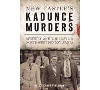 Dale Richard Perelman New Castle's Kadunce Murders (Tascabile) True Crime