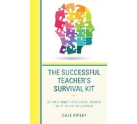 Dale Ripley The Successful Teacher's Survival Kit (Tascabile)
