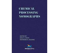 Dale S. Davis Chemical Processing Nomographs (Tascabile)