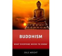 Dale S. Wright Buddhism (Tascabile) What Everyone Needs to Know®