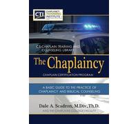 Dale Scadron The Chaplaincy Certification Program (Tascabile)