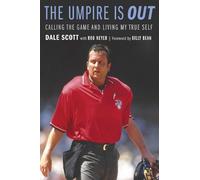 Dale Scott Rob Neyer The Umpire Is Out (Copertina rigida)