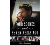 Dale Sherman Four Scores and Seven Reels Ago (Copertina rigida)