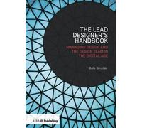 Dale Sinclair The Lead Designer's Handbook (Tascabile)