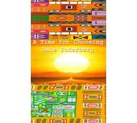 Dale Soderberg A Time for Choosing (Tascabile)