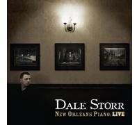 DALE STORR - New Orleans Piano:LIVE
