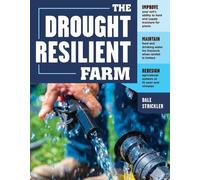 Dale Strickler The Drought-Resilient Farm (Tascabile)