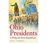 Dale Thomas Ohio Presidents (Tascabile)