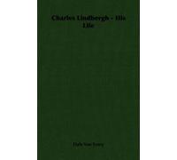 Dale Van Every Charles Lindbergh - His Life (Tascabile)