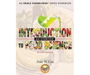 Dale W Cox Introduction to Food Science (Tascabile) Edible Knowledge