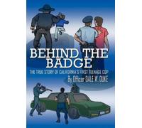 Dale W. Duke Behind The Badge (Copertina rigida)