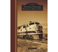 Dale W Jones Great Northern Railway in Marias Pass (Copertina rigida)