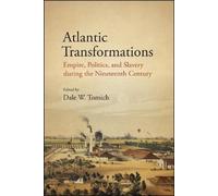 Dale W. Tomich Atlantic Transformations (Copertina rigida)