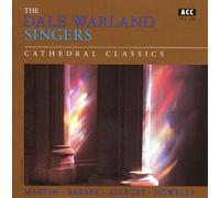 Dale Warland Singers - Cathedral Classics