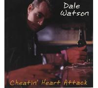 Dale Watson - Cheatin' Heart Attack