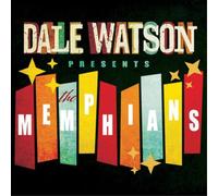 Dale Watson Dale Watson Presents: The Memphians (CD) Album