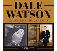Dale Watson Sinners & Saints: Whiskey Or God/Help Your Lord (CD) Album