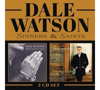 Dale Watson Sinners & Saints: Whiskey Or God/Help Your Lord (CD) Album