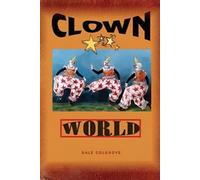 Dale Wayne Colgrove Clown World (Tascabile)