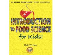 Dale Wesley Cox Introduction to Food Science for Kids (Tascabile)