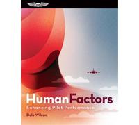 Dale Wilson Human Factors for Flight Crews (Mixed Media Product)