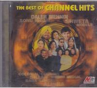 Daler Mehndi, Shweta Models, Sonu Nigam, Colonial Cousins, Shaan etc - the best of CHANNEL HITS