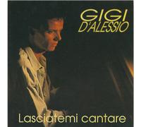 D'Alessio Gigi Lasciatemi Cantare (CD)