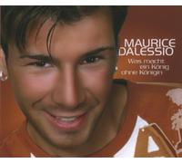 DALESSIO, MAURICE - WAS MACHT EIN KONIG OHNE