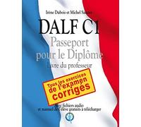 Michel Saintes Irène DuBois DALF C1 - Passeport pour le diplôme (Tascabile)