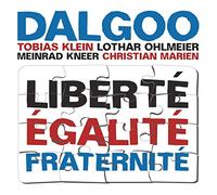 Dalgoo - Liberte Egalite Fraternite