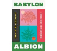 Dalia al-Dujaili Babylon, Albion (Copertina rigida)