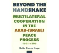 Dalia Dassa Kaye Beyond the Handshake (Tascabile)