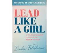 Dalia Feldheim Lead Like a Girl (Tascabile)