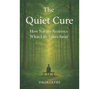Dalia Latife The Quiet Cure (Tascabile)