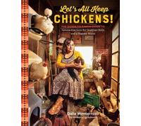 Dalia Monterroso Let's All Keep Chickens (Tascabile)