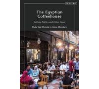Dalia Mostafa Amina Elbendary The Egyptian Coffeehouse (Tascabile)