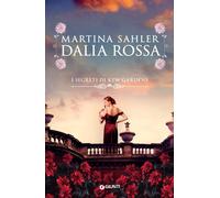 Dalia rossa. I segreti di Kew Gardens - Sahler Martina