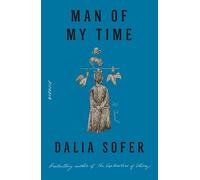 Dalia Sofer Man of My Time (Tascabile)