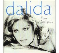 Dalida - Come Se Fossi Qui