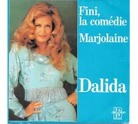 Dalida - Fini, la Comédie / Marjolaine [Vinyle 45 tours 7"]