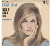 Dalida - Non Ãˆ Casa Mia / Mama [Vinile 7 pollici - 45 Giri]