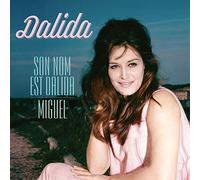 Dalida - Son Nom Est Dalida / Miguel