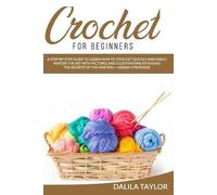 Dalila Taylor Crochet for Beginners (Tascabile)