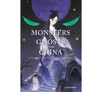 Dalin Ren Monsters and Ghosts from China (Tascabile)